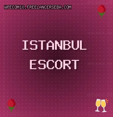 İstanbul Escort: Ümraniye Escort, Zeytinburnu Escort, Kartal Escort